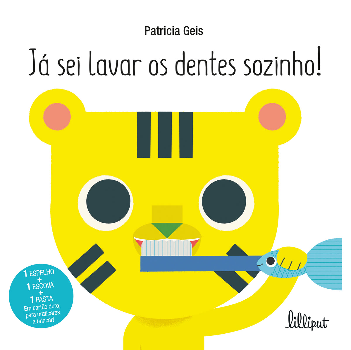 Já Sei Lavar os Dentes Sozinho! de Patrícia Geis