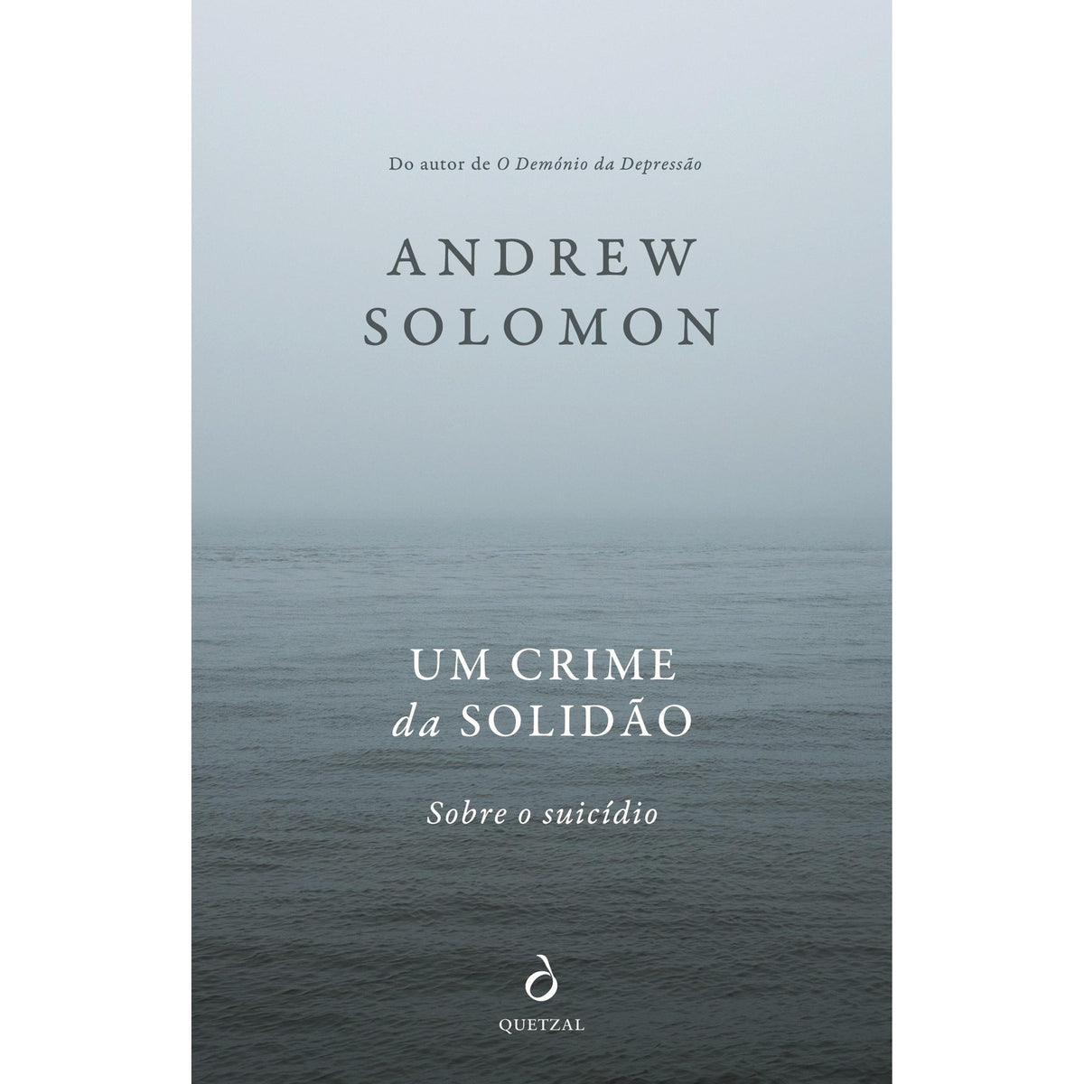 Um Crime da Solidão de Andrew Solomon