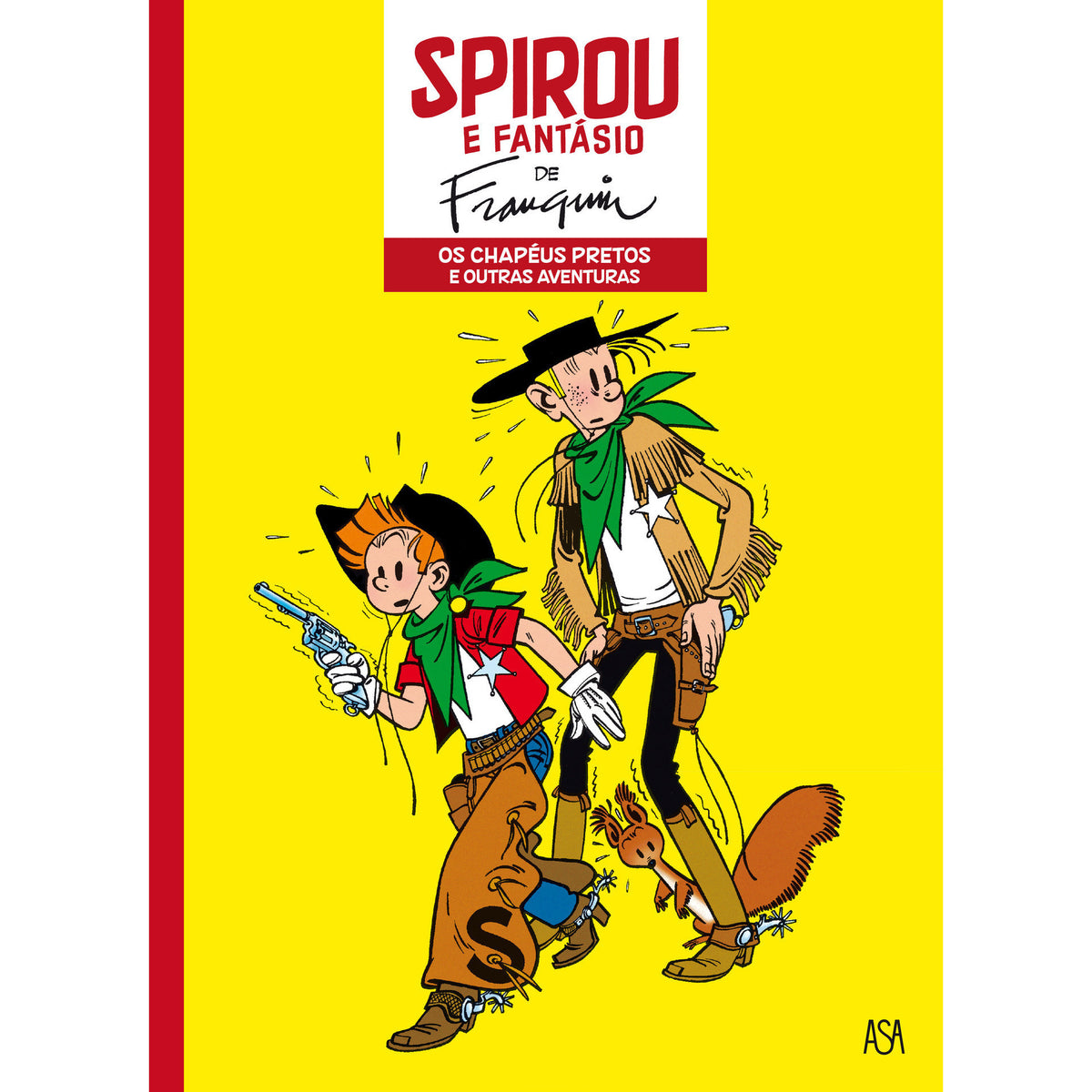 Spirou Nº 10 - Os Chapéus Pretos e Outras Aventuras de André Franquin