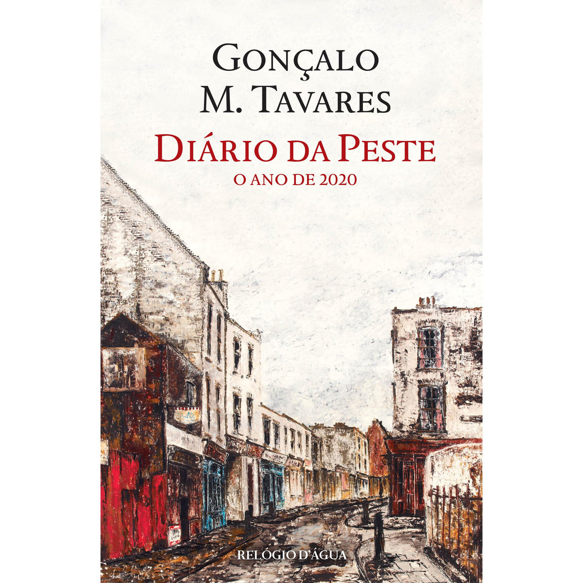 Diário da Peste de Gonçalo M. Tavares