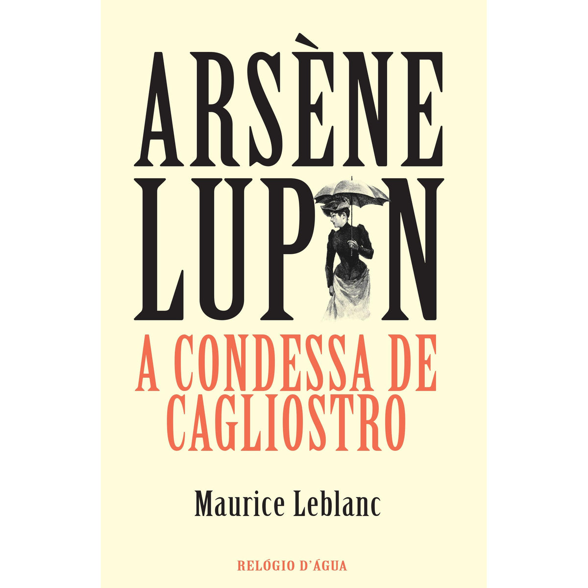 Arsène Lupin - A Condessa de Cagliostro de Maurice Leblanc