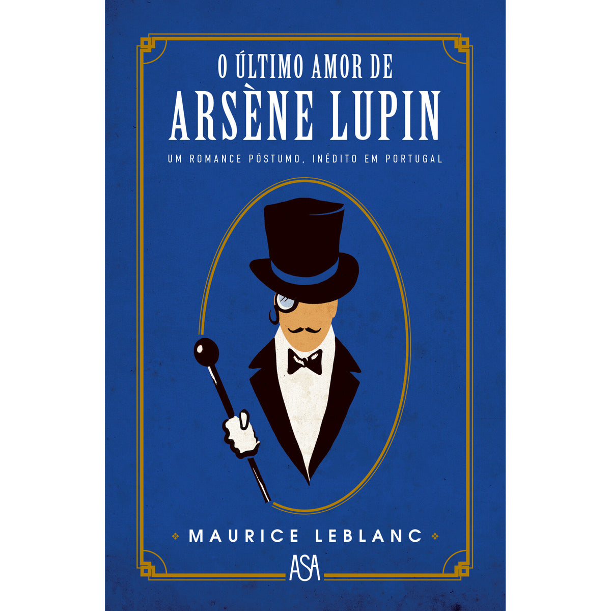 O Último Amor de Arsène Lupin de Maurice Leblanc