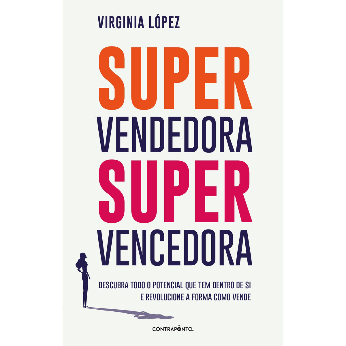 Supervendedora, Supervencedora de Virginia López