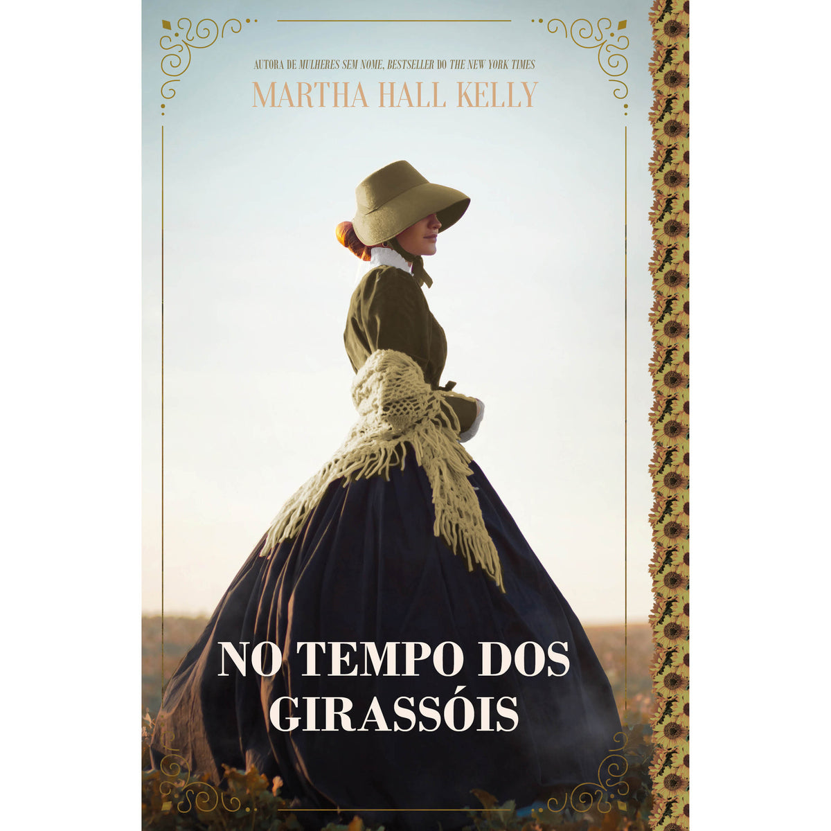 No Tempo dos Girassóis de Martha Hall Kelly