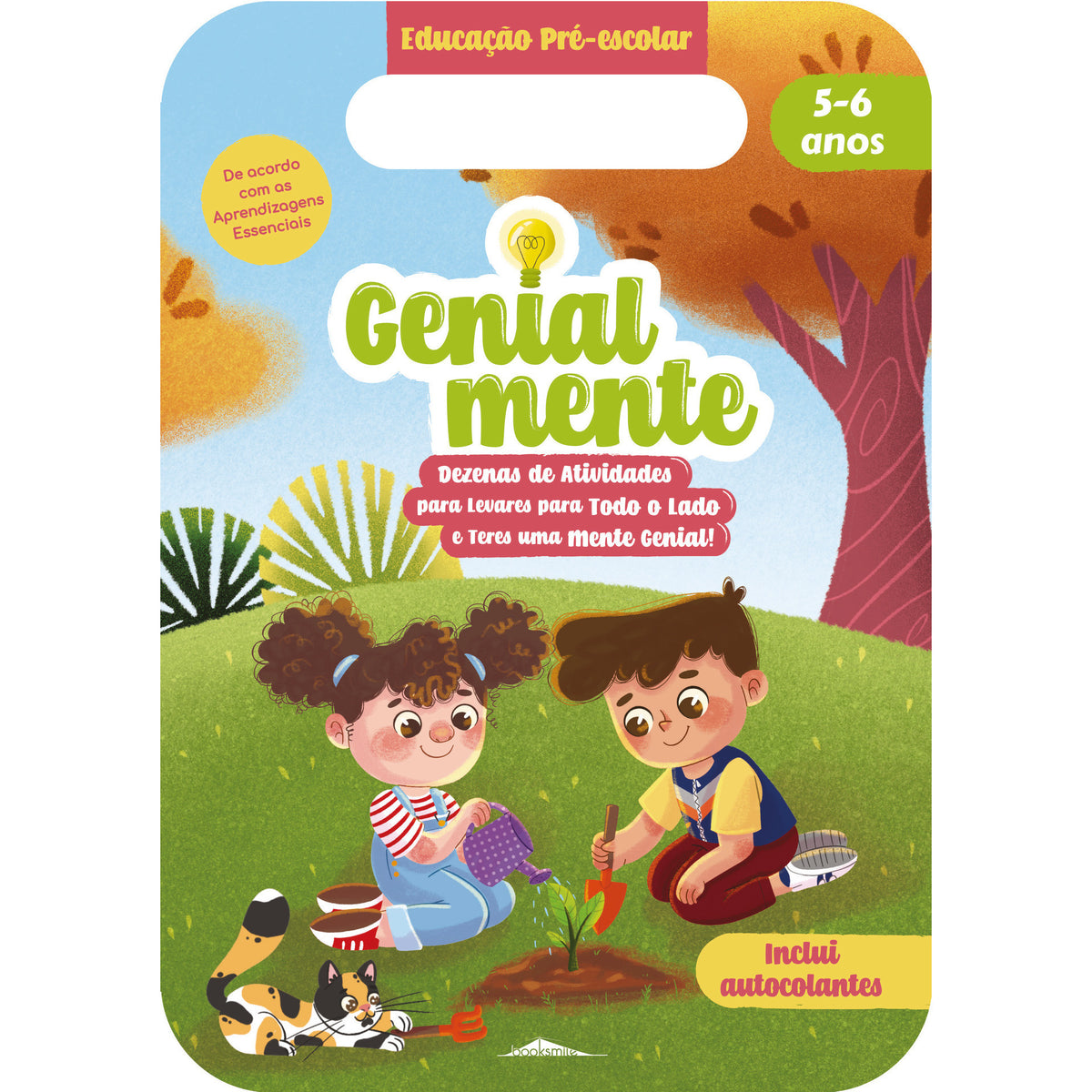 Genialmente Educação Pré-escolar 5-6 Anos - Dezenas de Atividades para Levares para Todo o Lado e Teres uma Mente Genial!