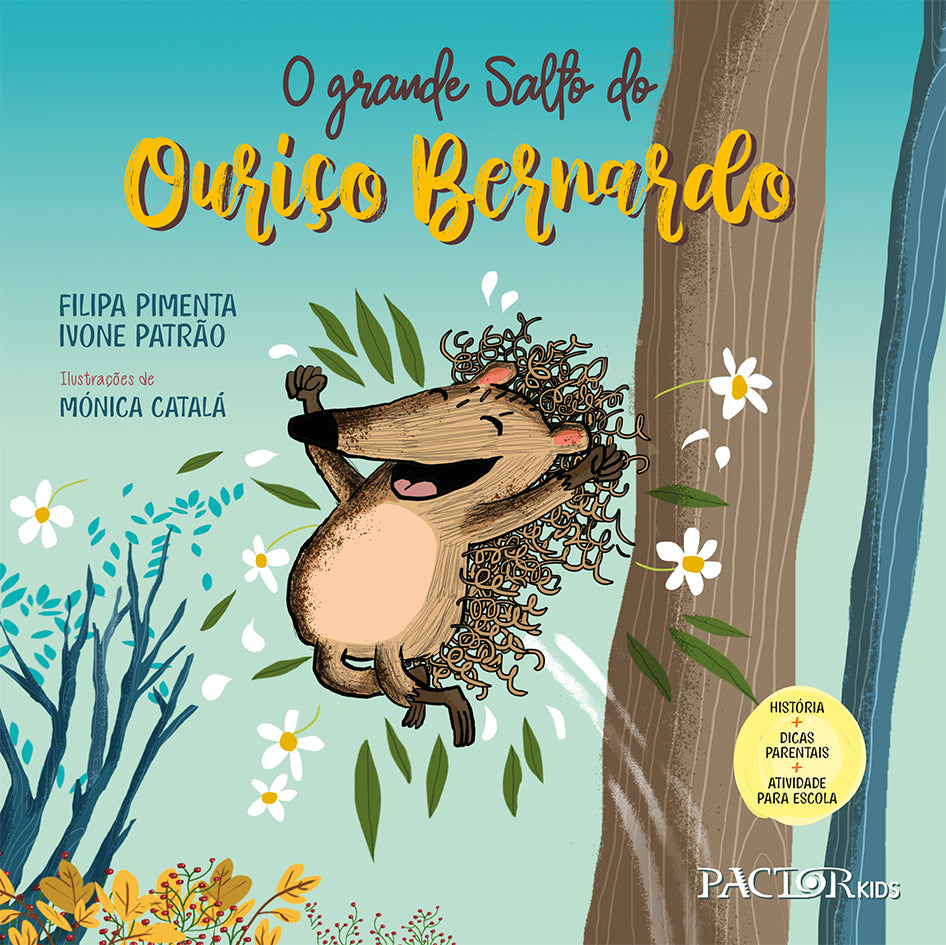 O Grande Salto do Ouriço Bernardo de Filipa Pimenta e Ivone Patrão