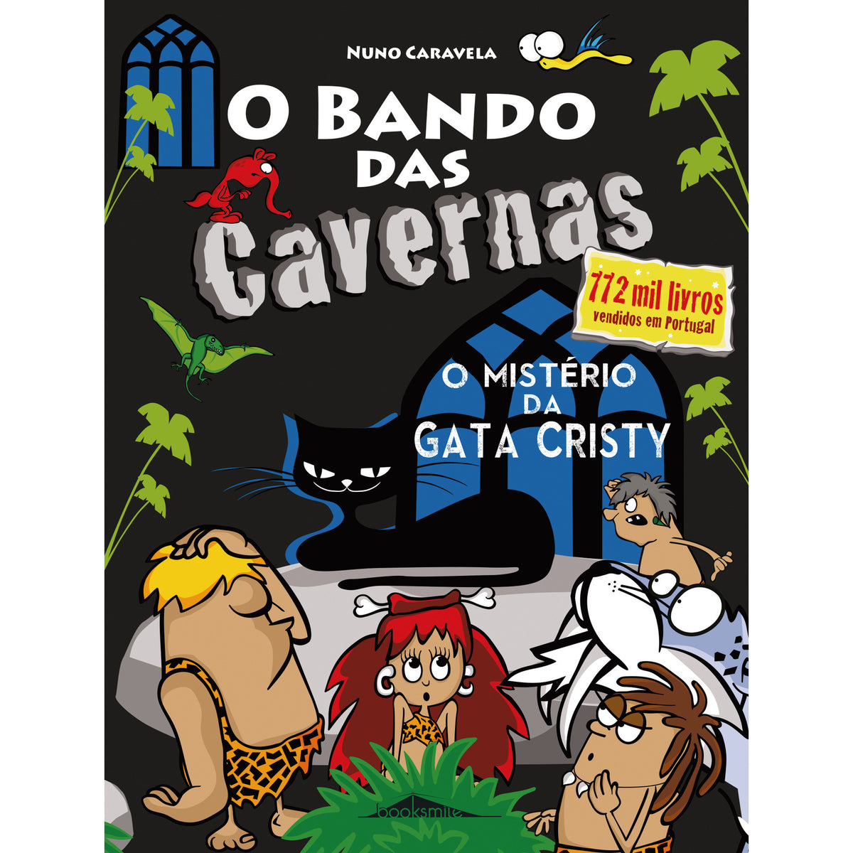O Bando das Cavernas Nº 35  de Nuno Caravela   O Mistério da Gata Cristy!