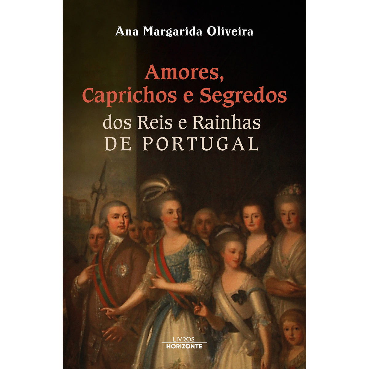 Amores, Caprichos E Segredos D de Ana Margarida Oliveira