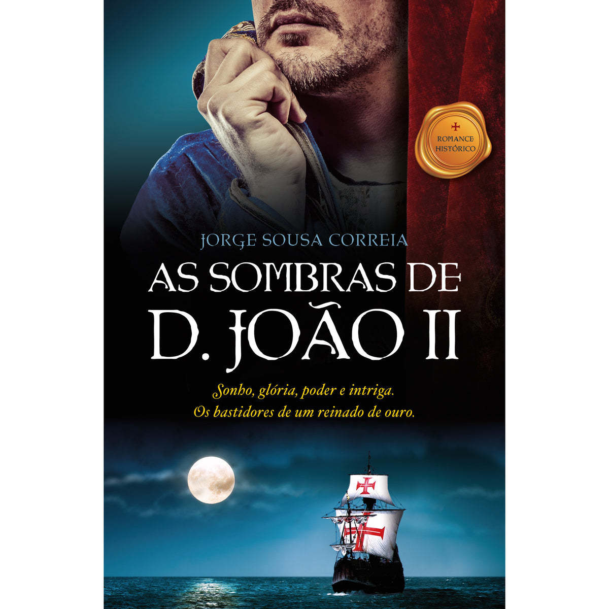 As Sombras de D. João II de Jorge Sousa Correia