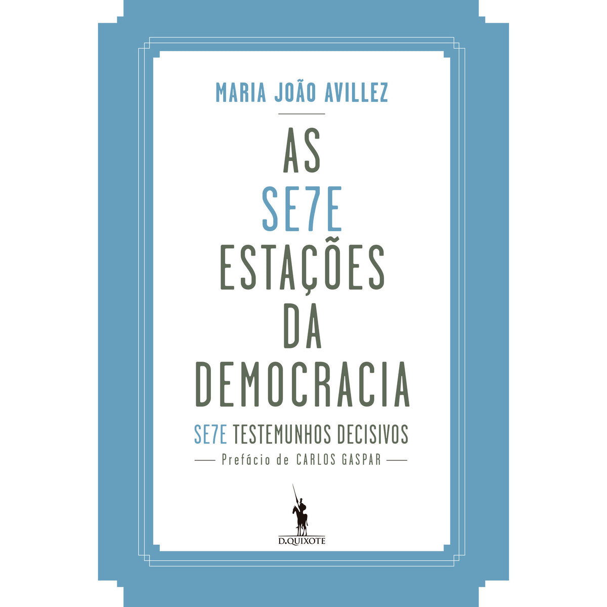 As Sete Estações da Democracia de Maria João Avillez