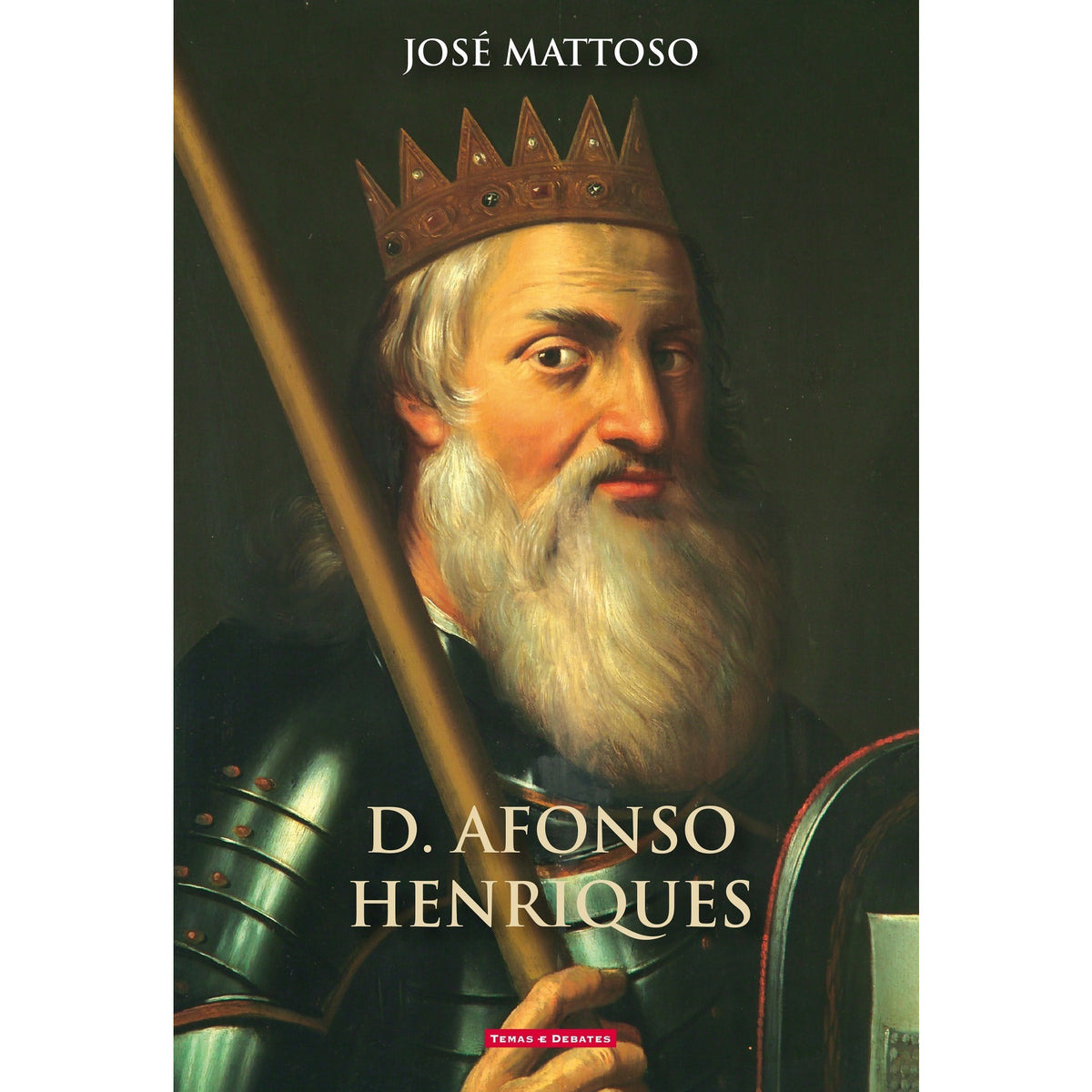 D. Afonso Henriques de José Mattoso