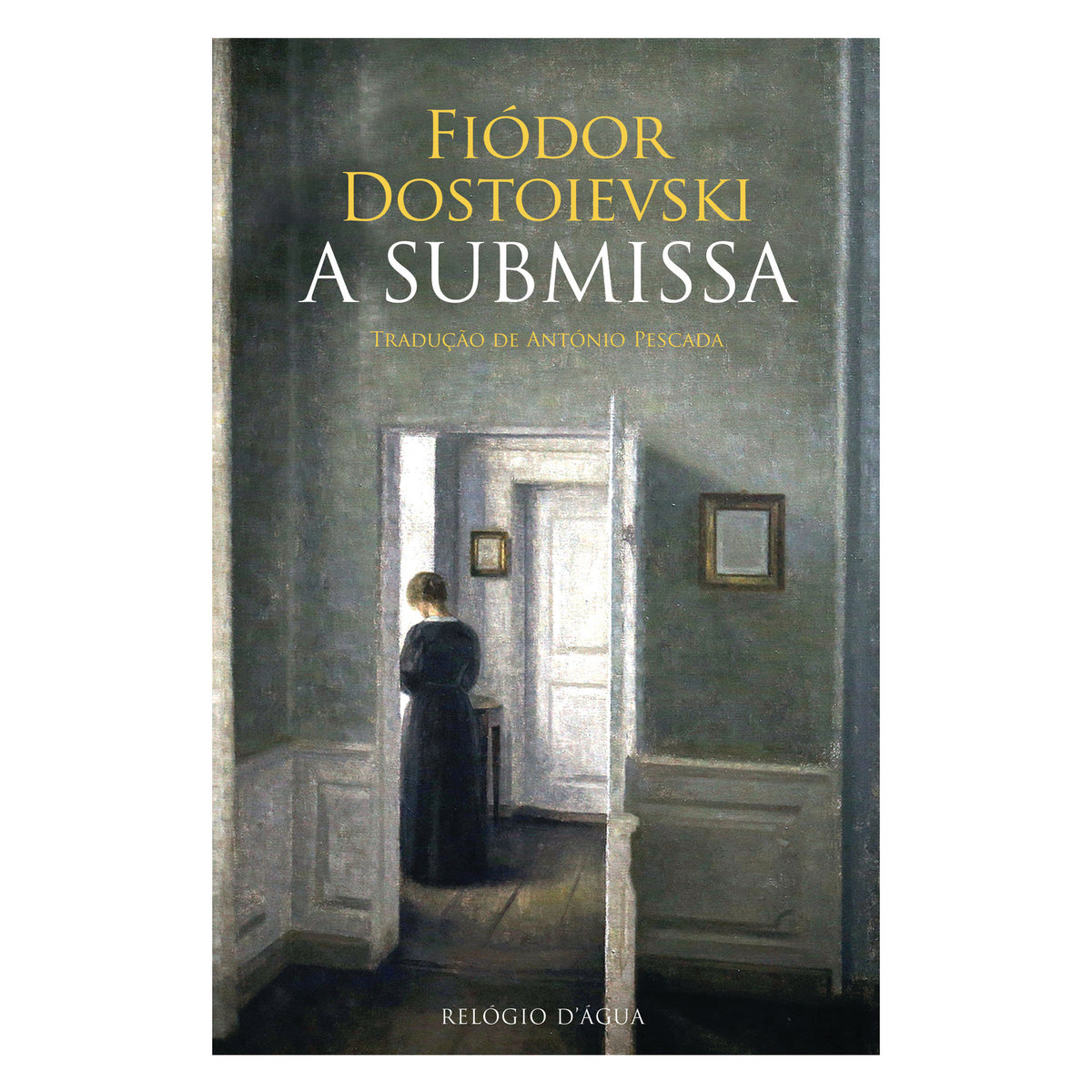 A Submissa de Fiódor Dostoievski