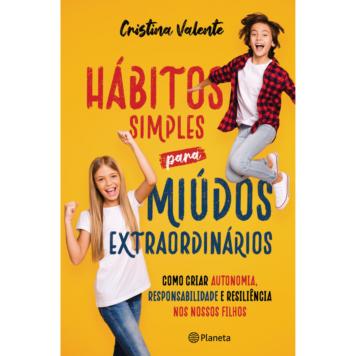 Hábitos Simples Para Miúdos Ex de Cristina Valente