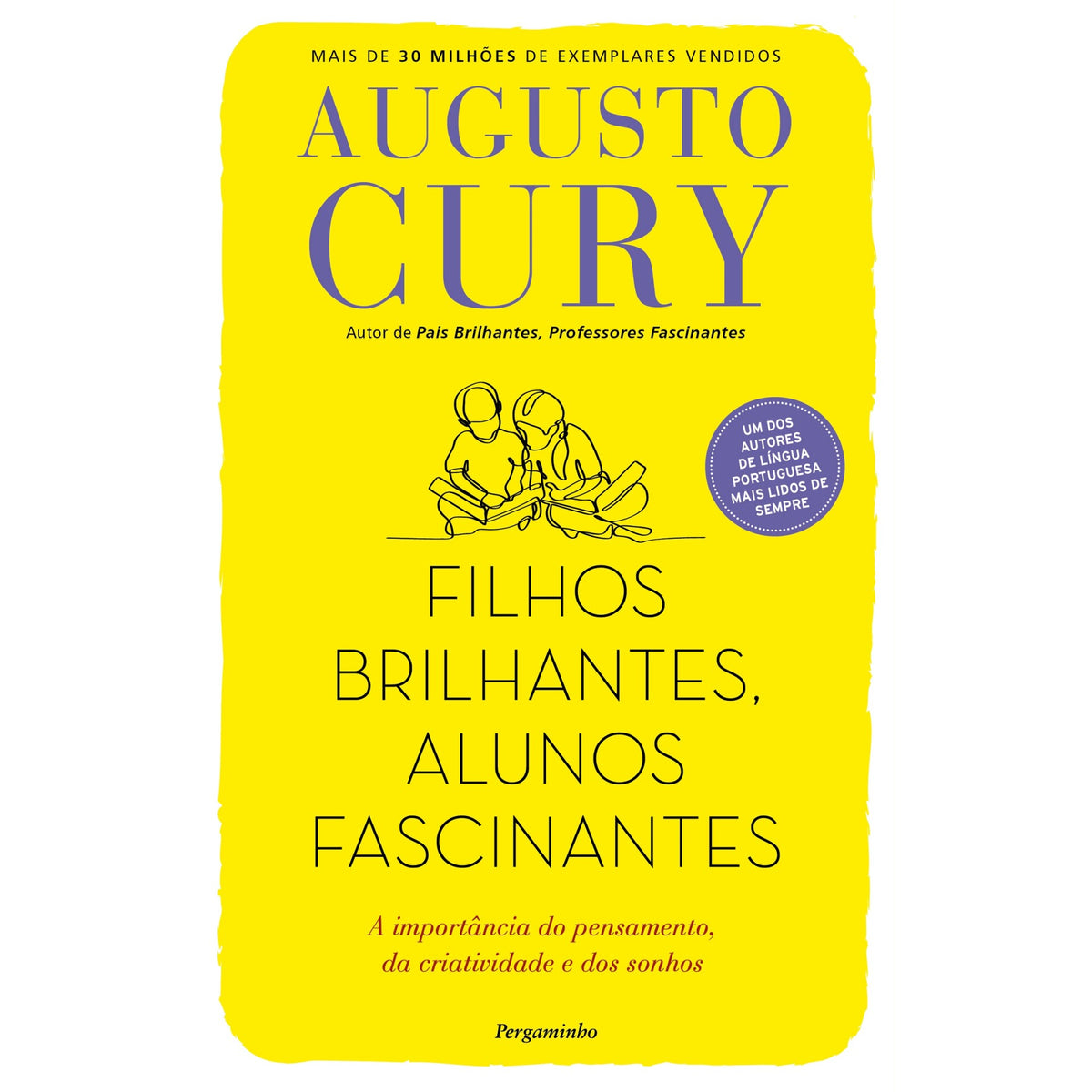 Filhos Brilhantes, Alunos Fascinantes de Augusto Cury
