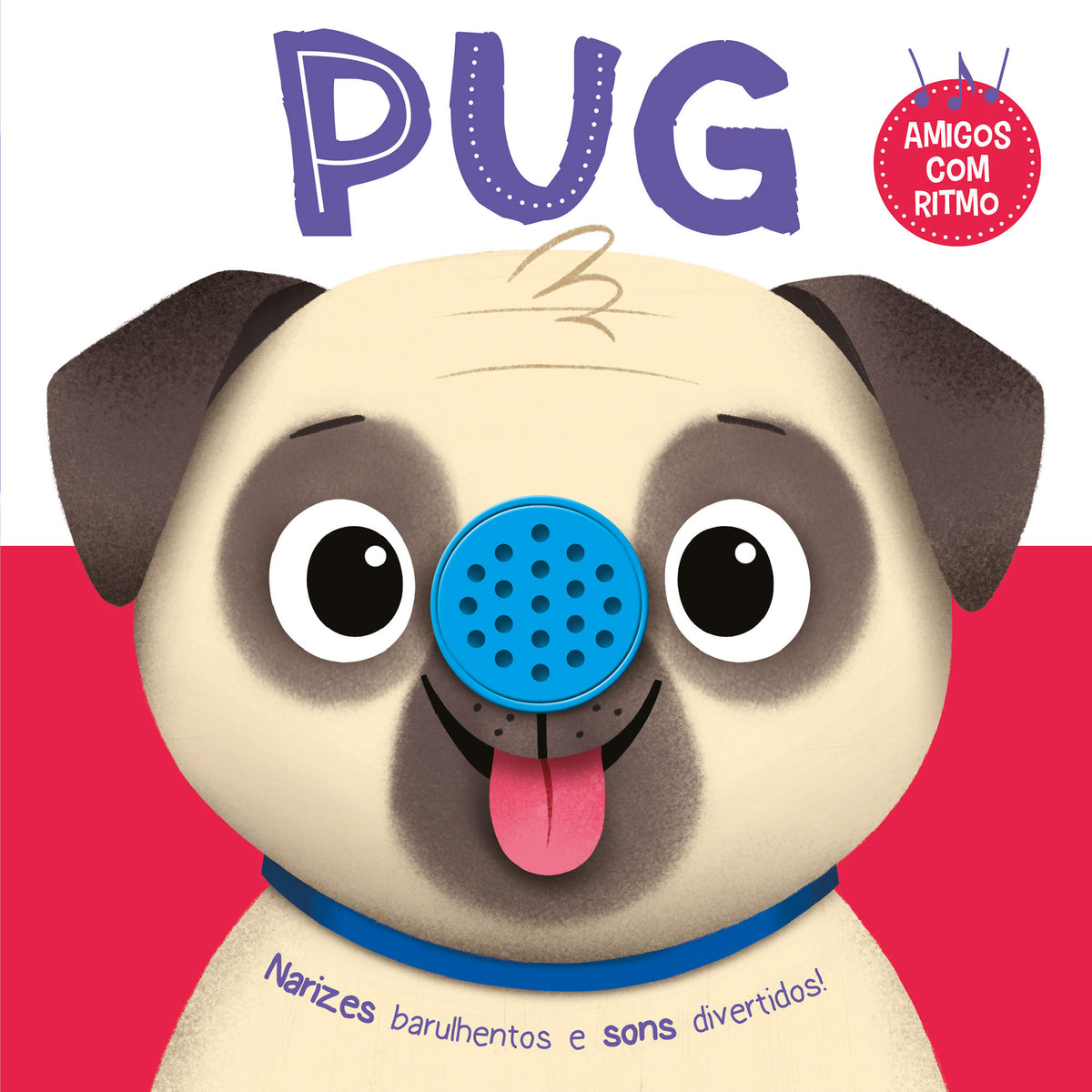 Pug - Amigos com Ritmo