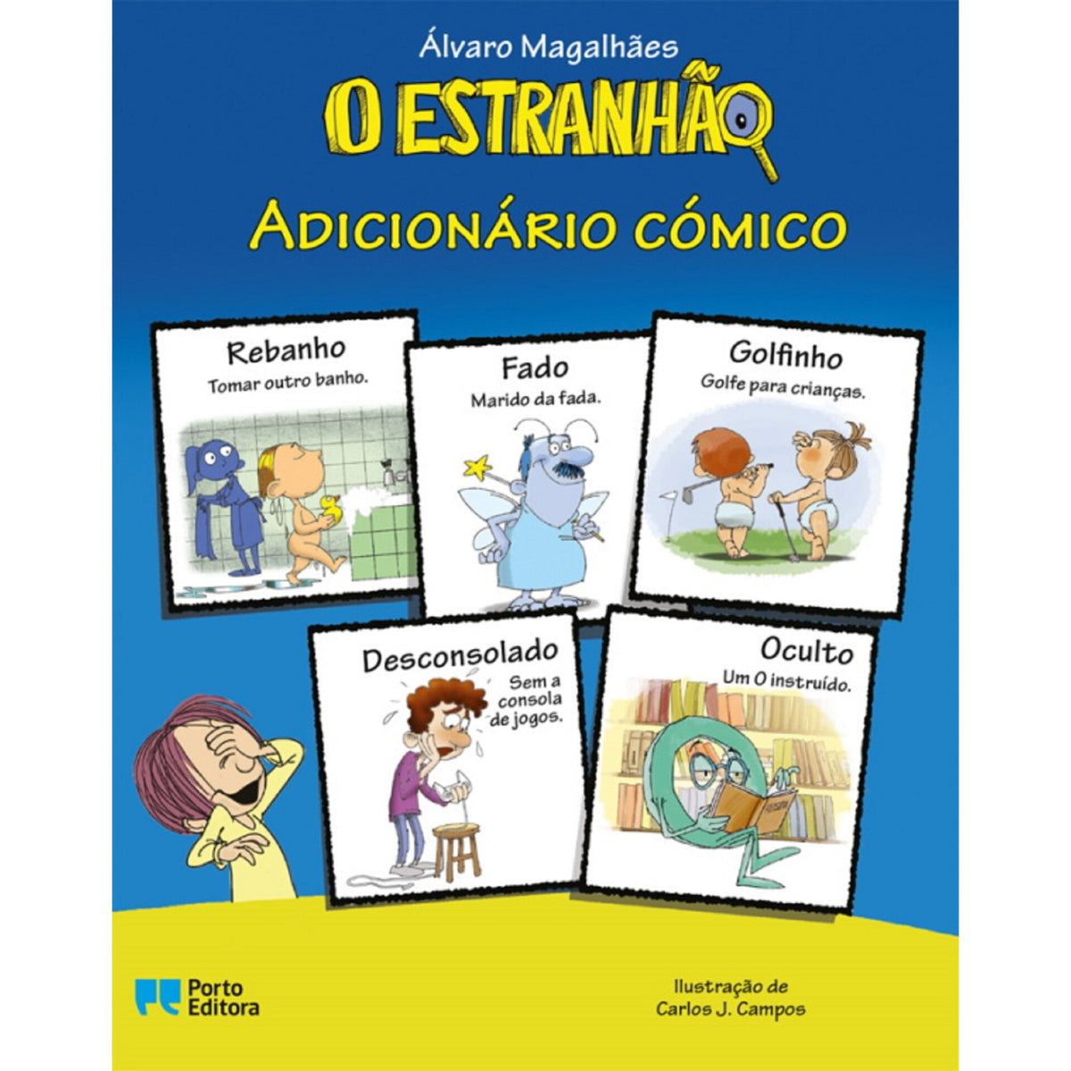 O Estranhão - Adicionário Cómico de Álvaro Magalhães