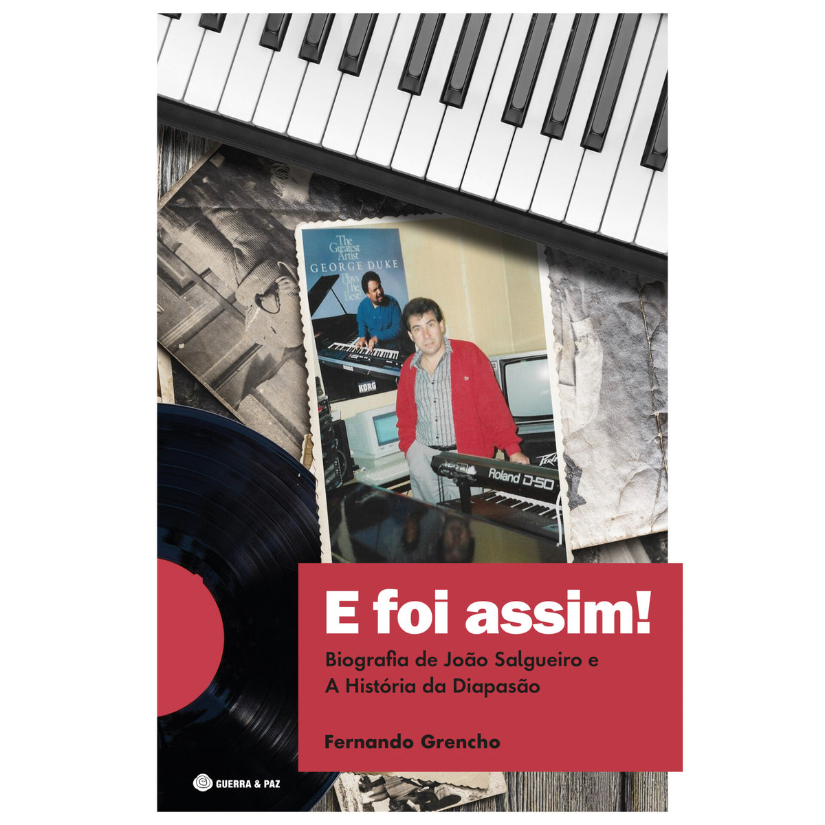 E Foi Assim ! Biografia De Joã de Fernando Grencho