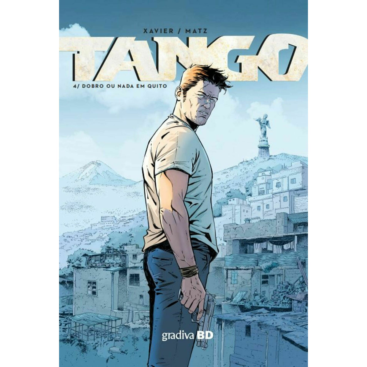 Tango 4-Dobro Ou Nada Em Quito de Phillipe Xavier  , 	Matz