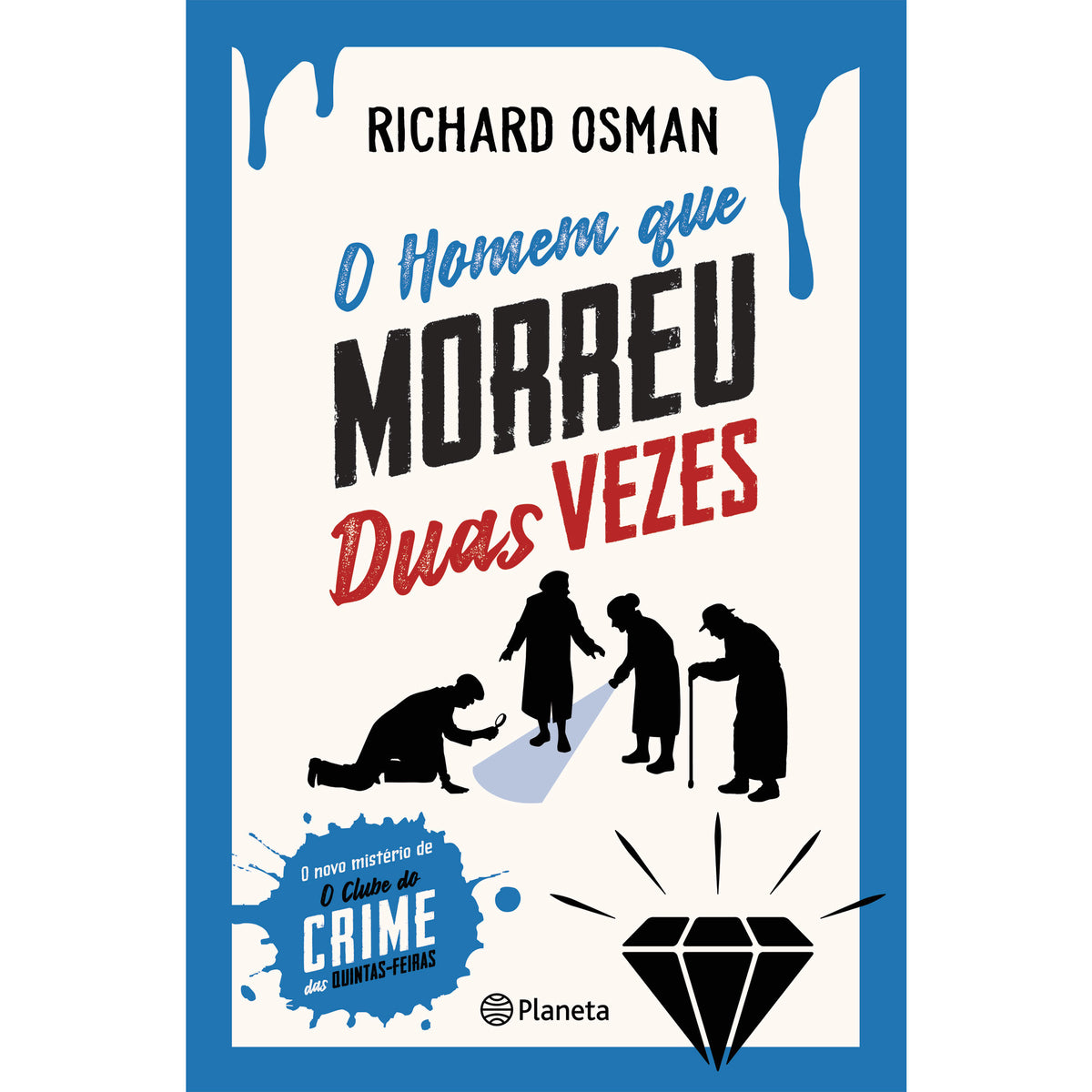 O Homem  Que  Morreu  Duas  Vezes de Richard Osman