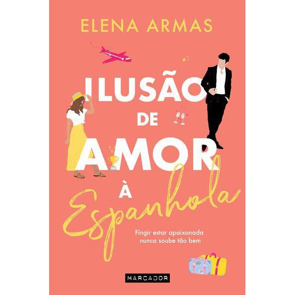 Ilusão de Amor à Espanhola de Elena Armas