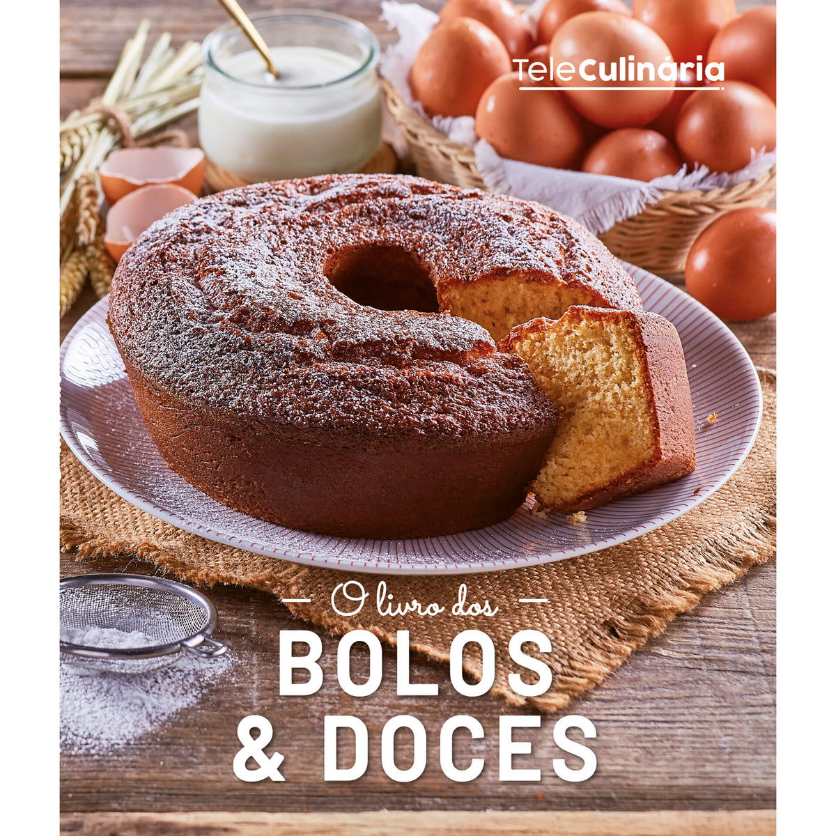 O Livro Dos Bolos & Doces de TeleCulinária
