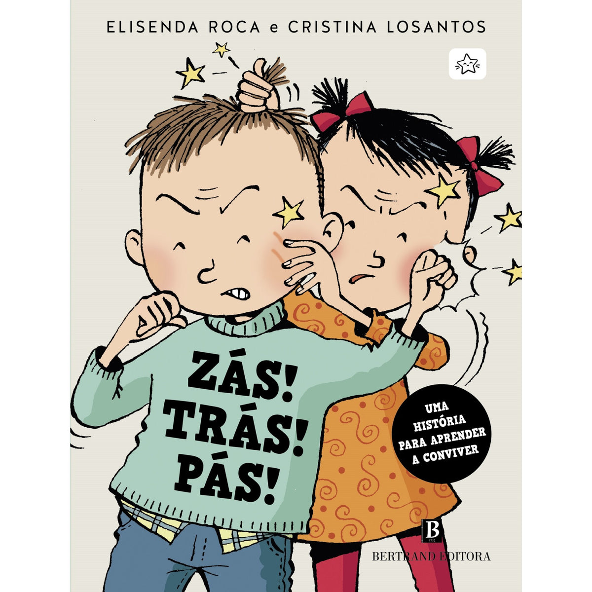 Zás! Trás! Pás! de Elisenda Roca E Cristina Losantos; Ilustração: Cristina Losantos
