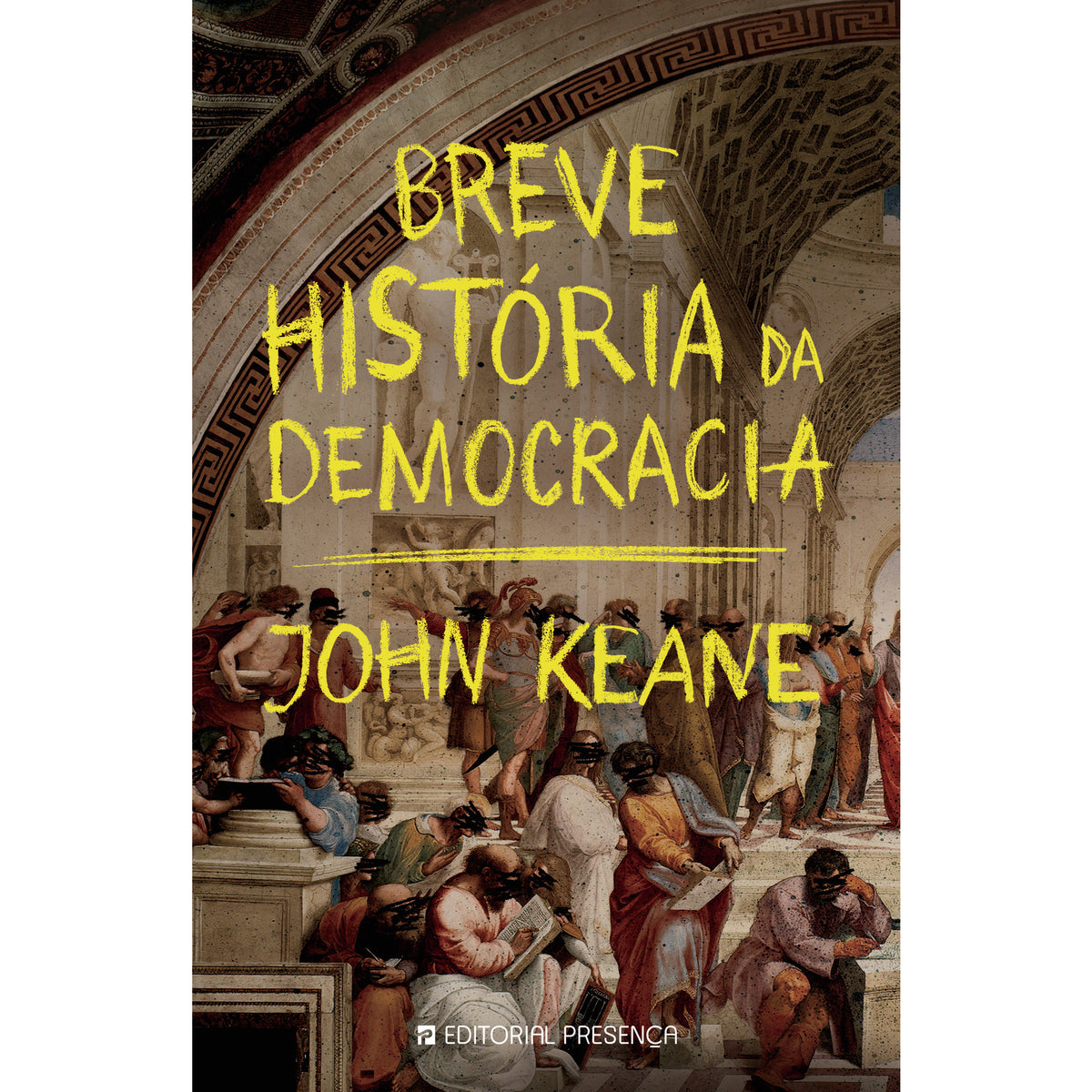 Breve História da Democracia de John Keane