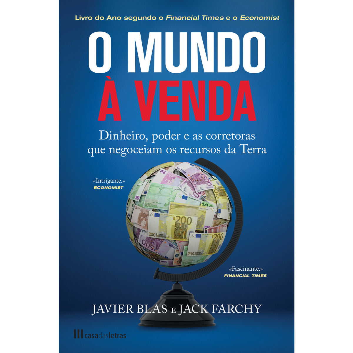 O Mundo à Venda de Javier Blas e Jack Farchy