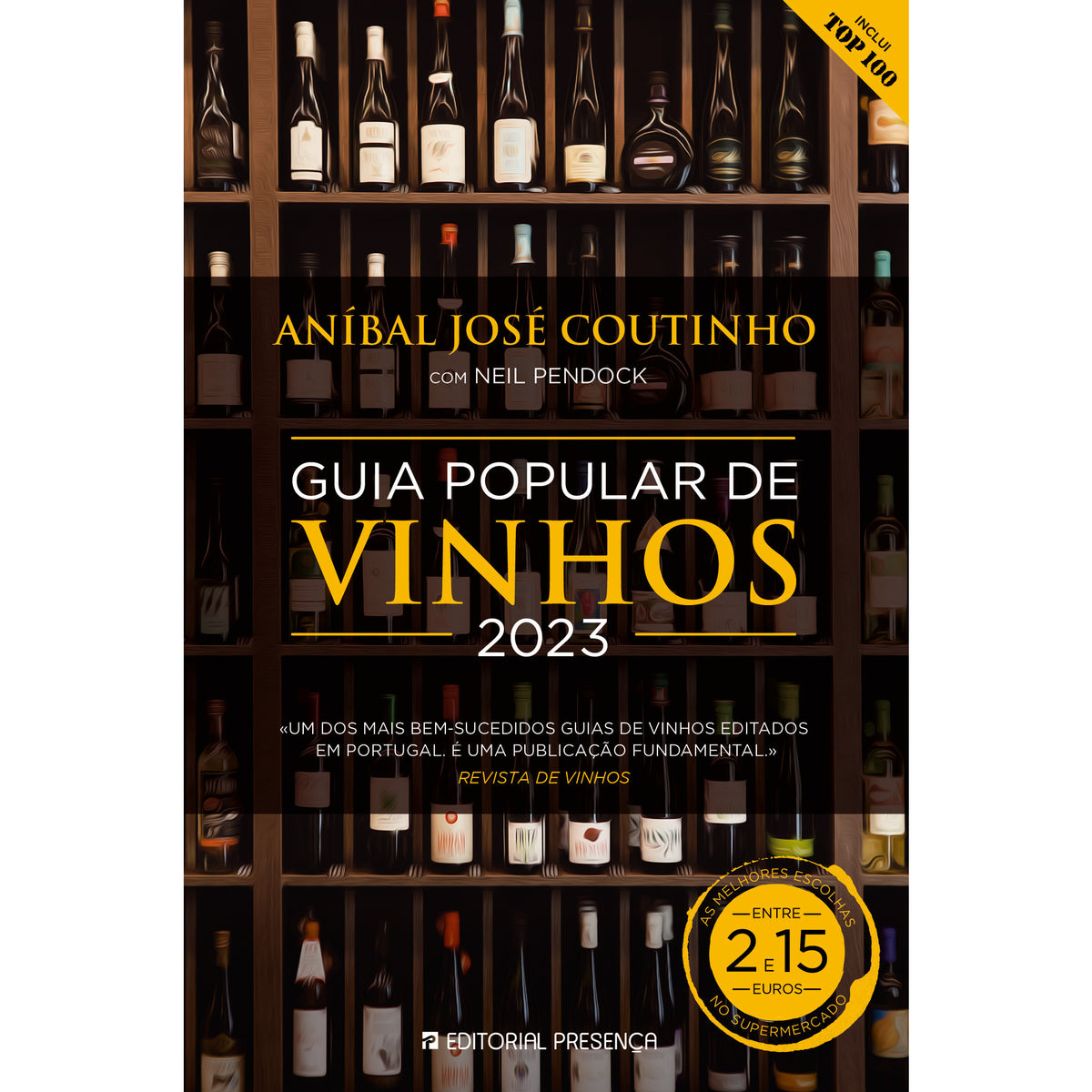 Guia Popular de Vinhos 2023 de Aníbal Coutinho e Neil Pendock