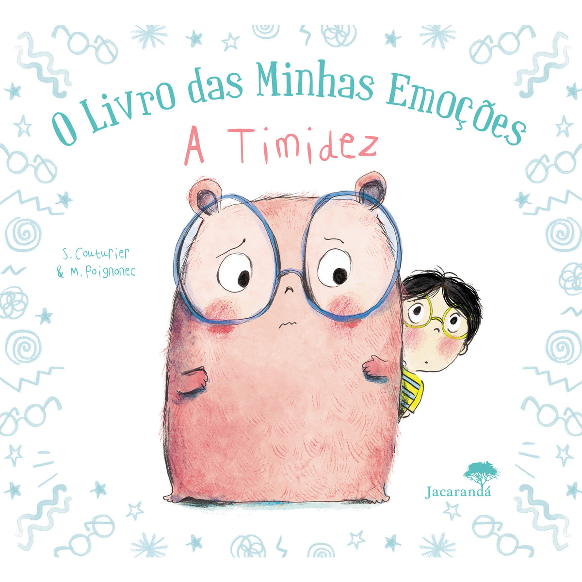 O Livro da Minhas Emoções - A Timidez de Stéphanie Couturier e Maurèen Poignonec
