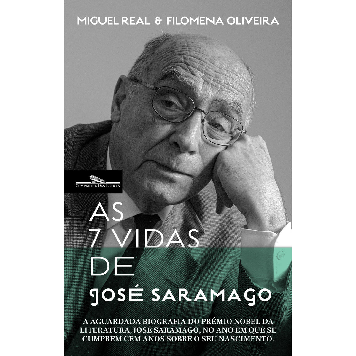 As 7 Vidas de José Saramago de Miguel Real e Filomena Oliveira
