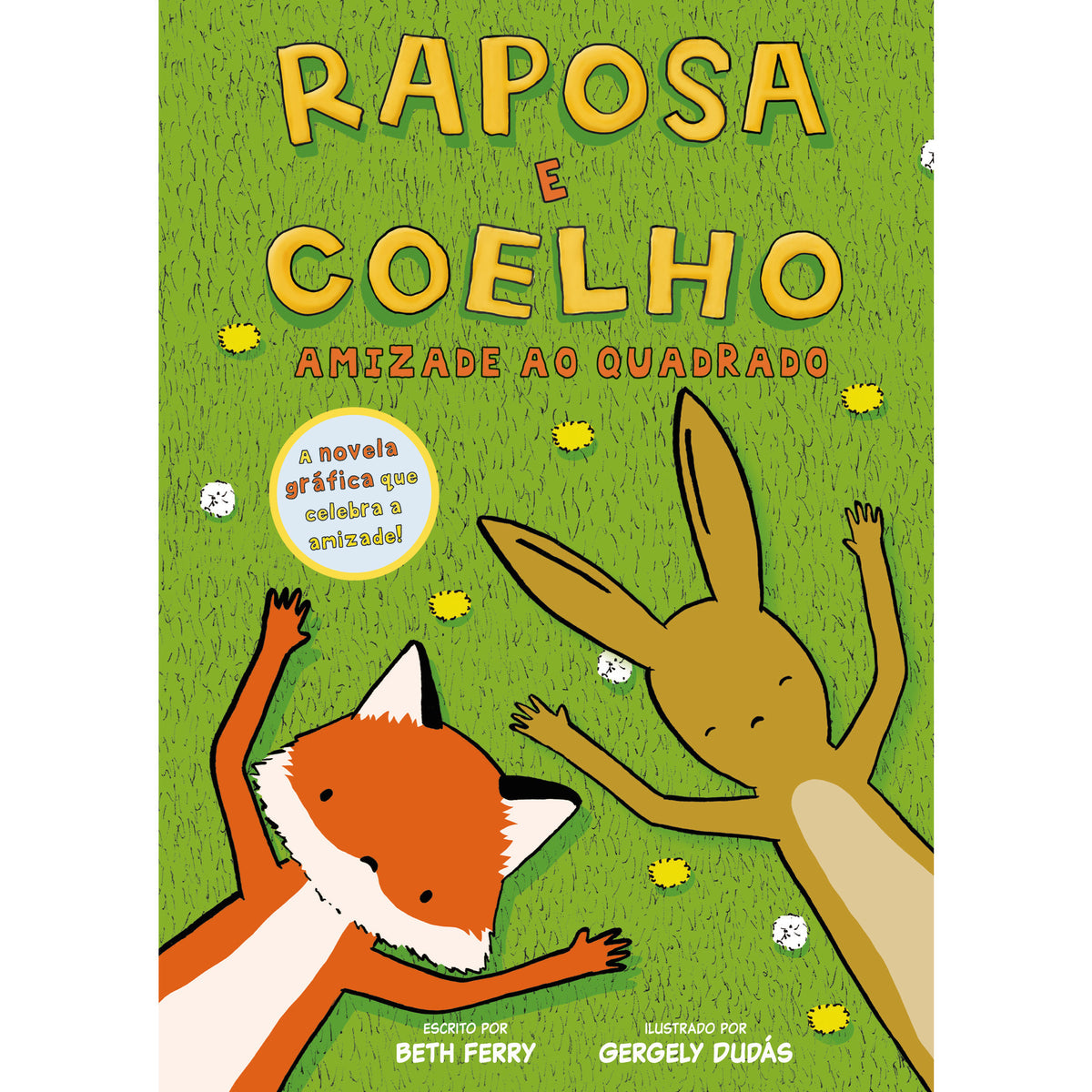 Raposa e Coelho Nº 1 - Amizade ao Quadrado de Beth Ferry
