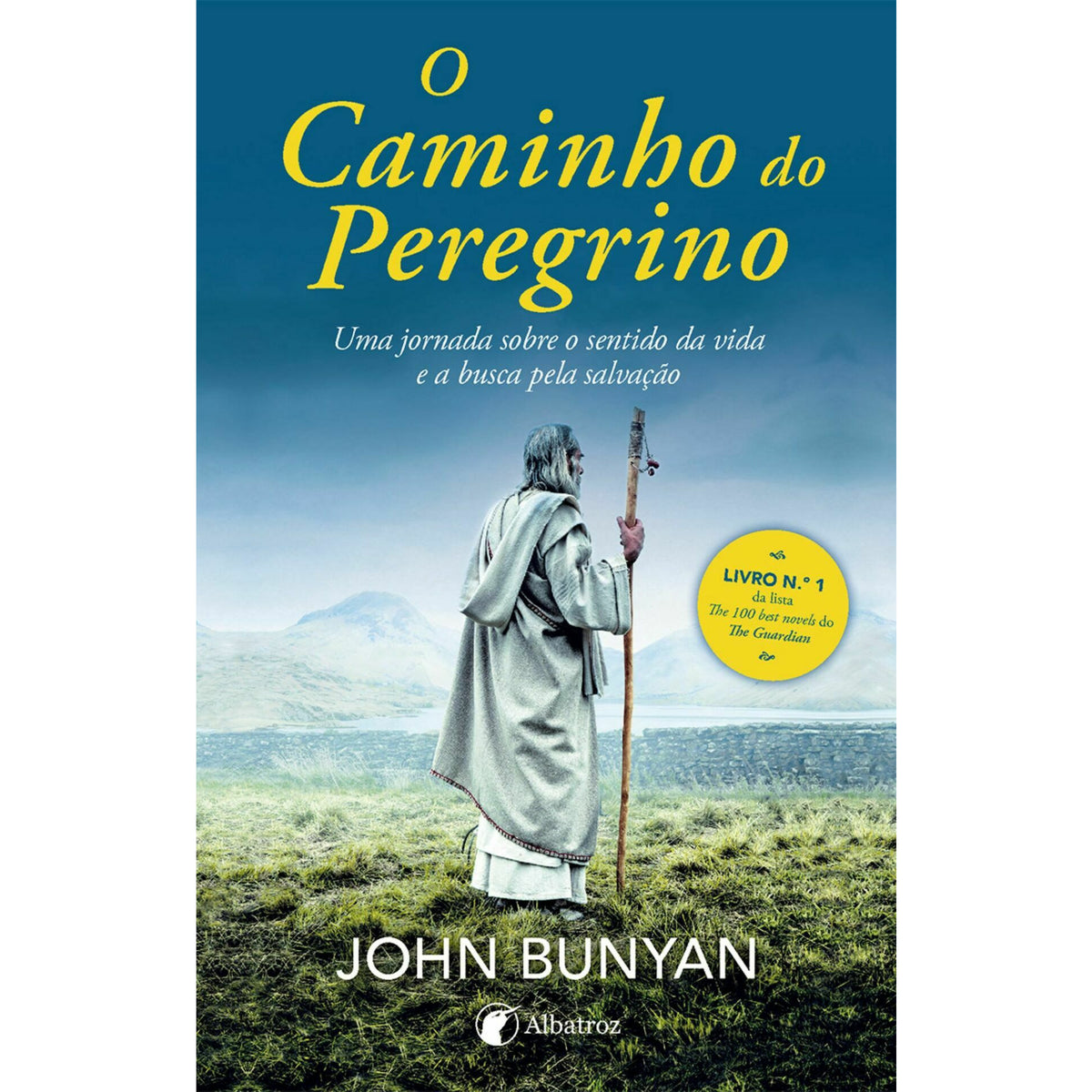 O Caminho do Peregrino de John Bunyan - Uma Jornada Sobre o Sentido da Vida e a Busca Pela Salvação