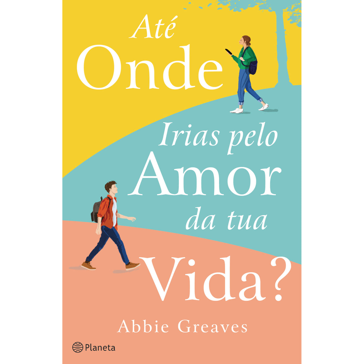 Até Onde Irias Pelo Amor Da Tu de Abbie Greaves
