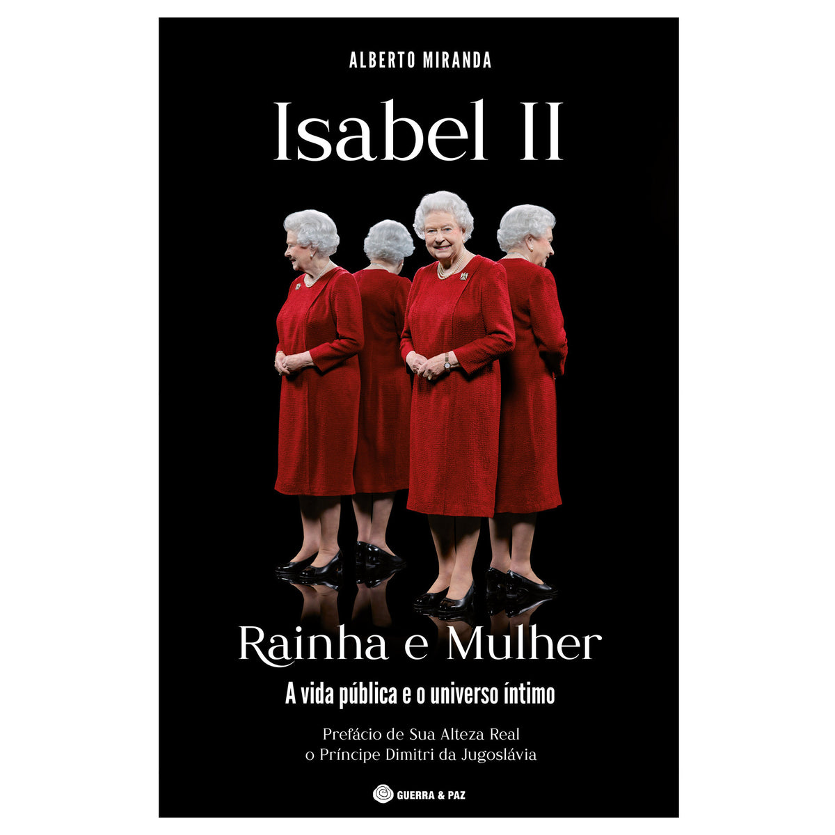 Isabel II - Rainha e Mulher de Alberto Miranda