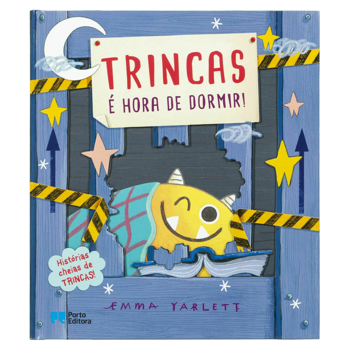 Trincas - é Hora de Dormir! de Emma Yarlett