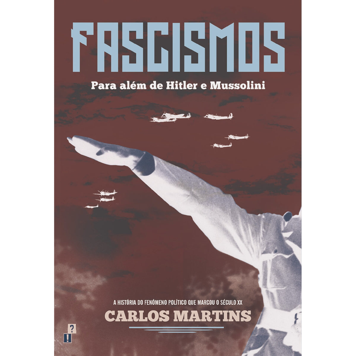 Fascismos de Carlos Martins