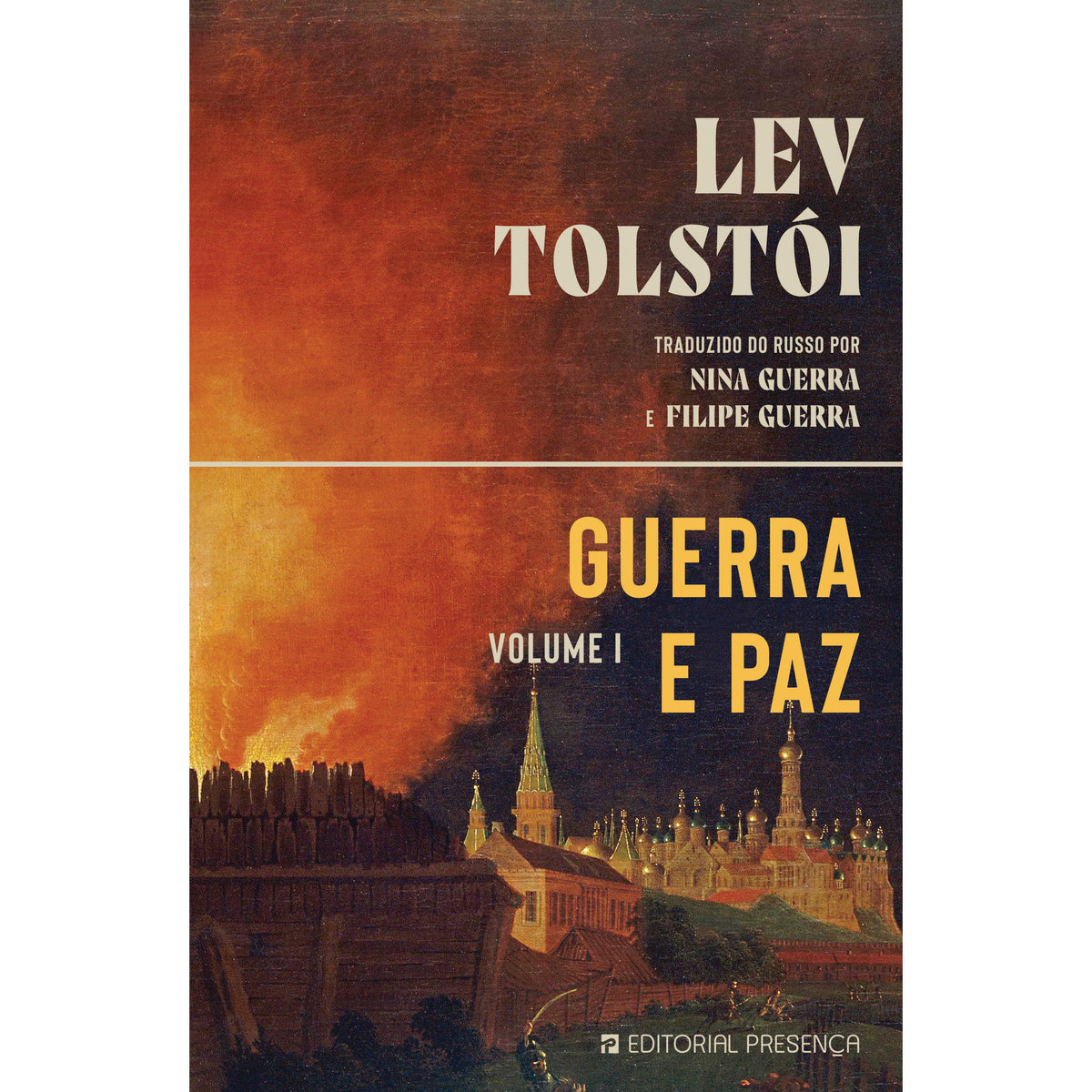 Guerra e Paz – Volume I de Lev Tolstói de Lev Tolstói