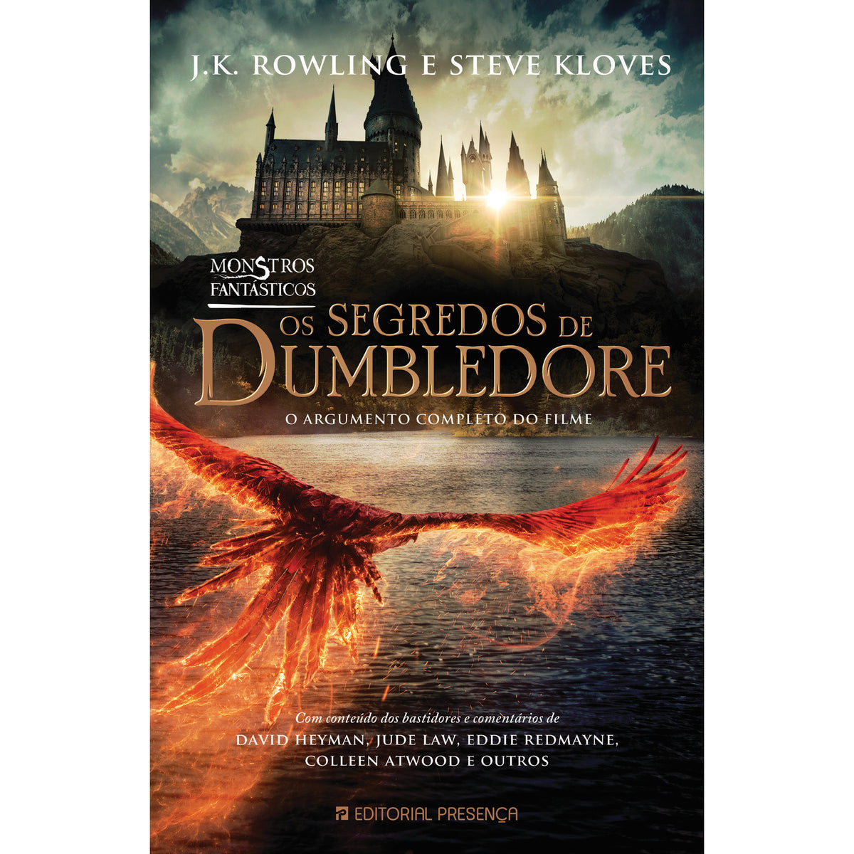 Monstros Fantásticos - os Segredos de Dumbledore de J. K. Rowling e Steve Kloves; Tradução: Maria João Ferro de J. K. Rowling e Steve Kloves