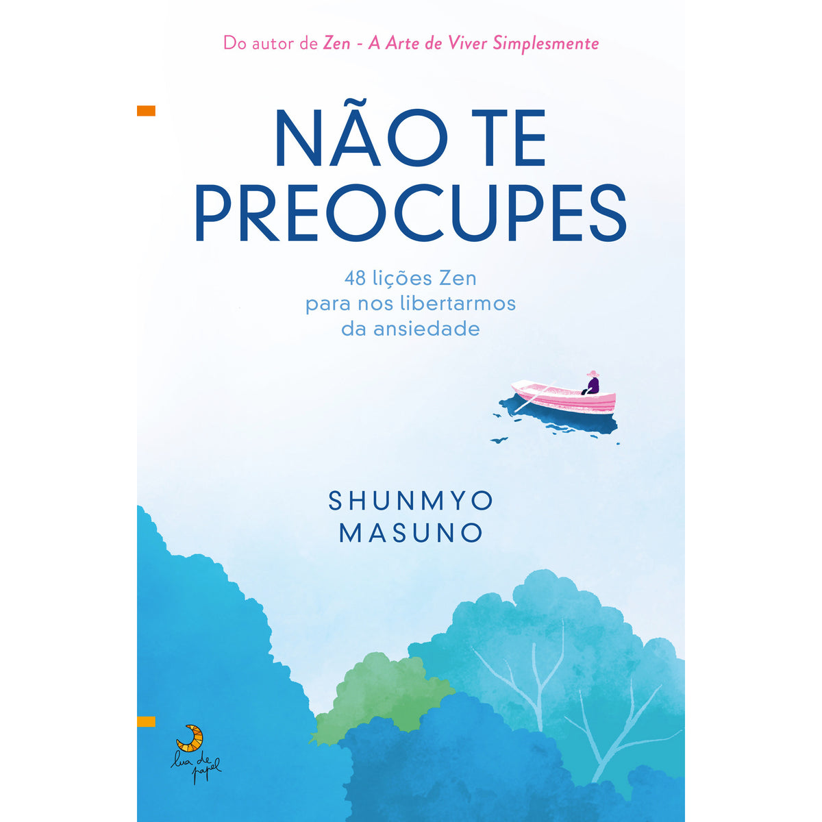 Não Te Preocupes de Shunmyo Masuno