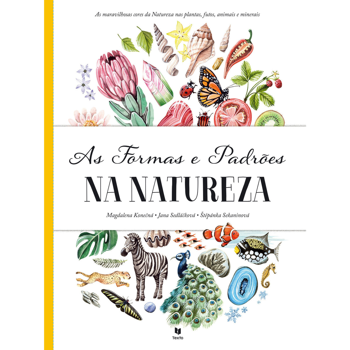 As Formas e Padrões na Natureza de Jana Sedlackova e Štepánka Sekaninová