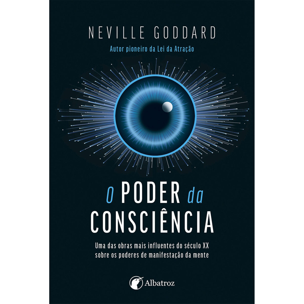 O Poder Da Consciência de Neville Goddard