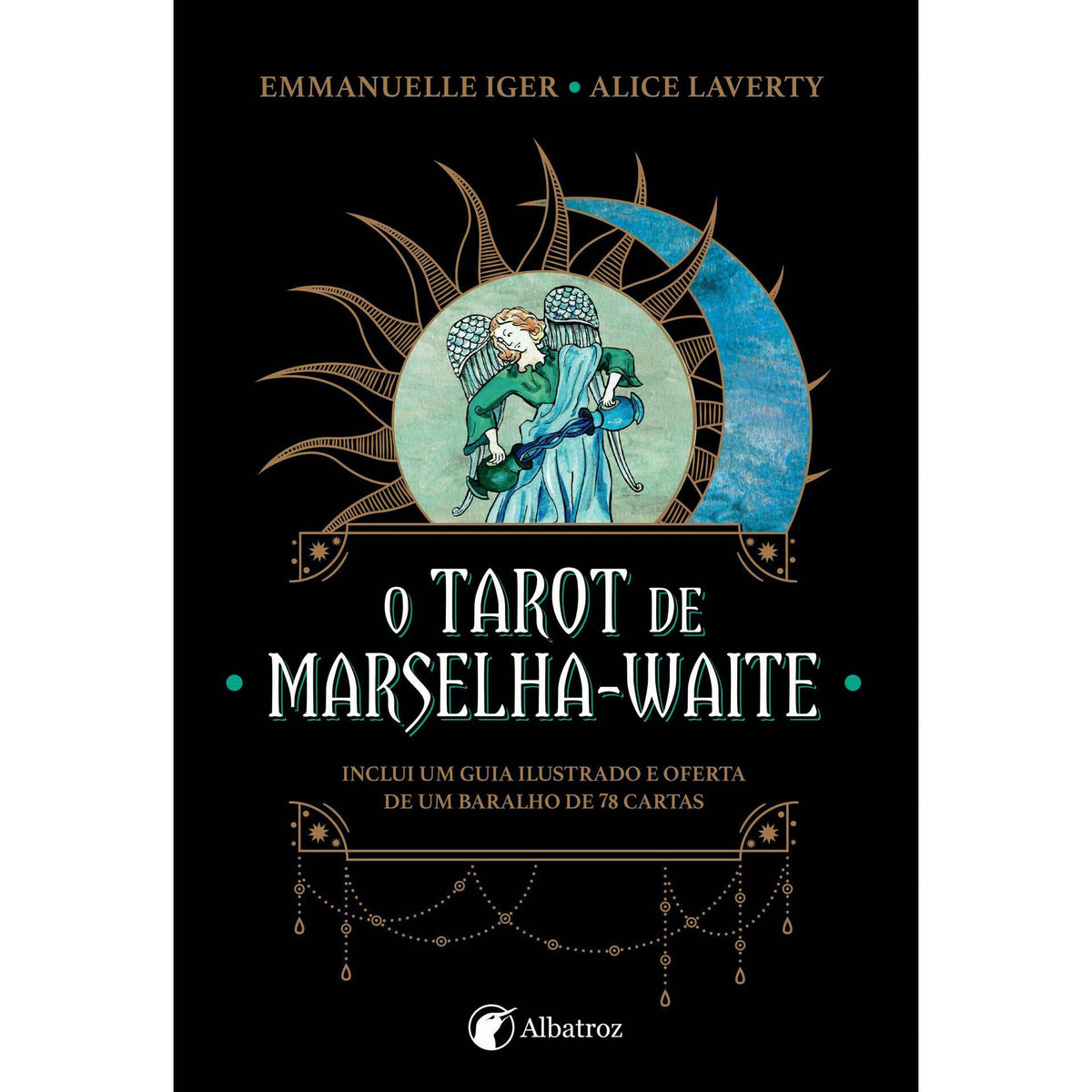 O Tarot de Marselha-Waite de Emmanuelle Iger de Emmanuelle Iger