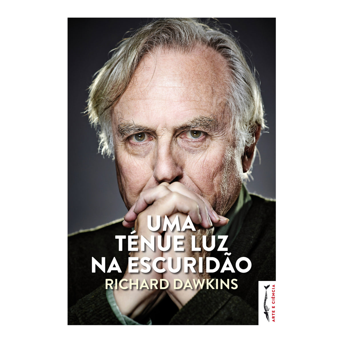 Uma Ténue Luz Na Escuridão de Richard Dawkins