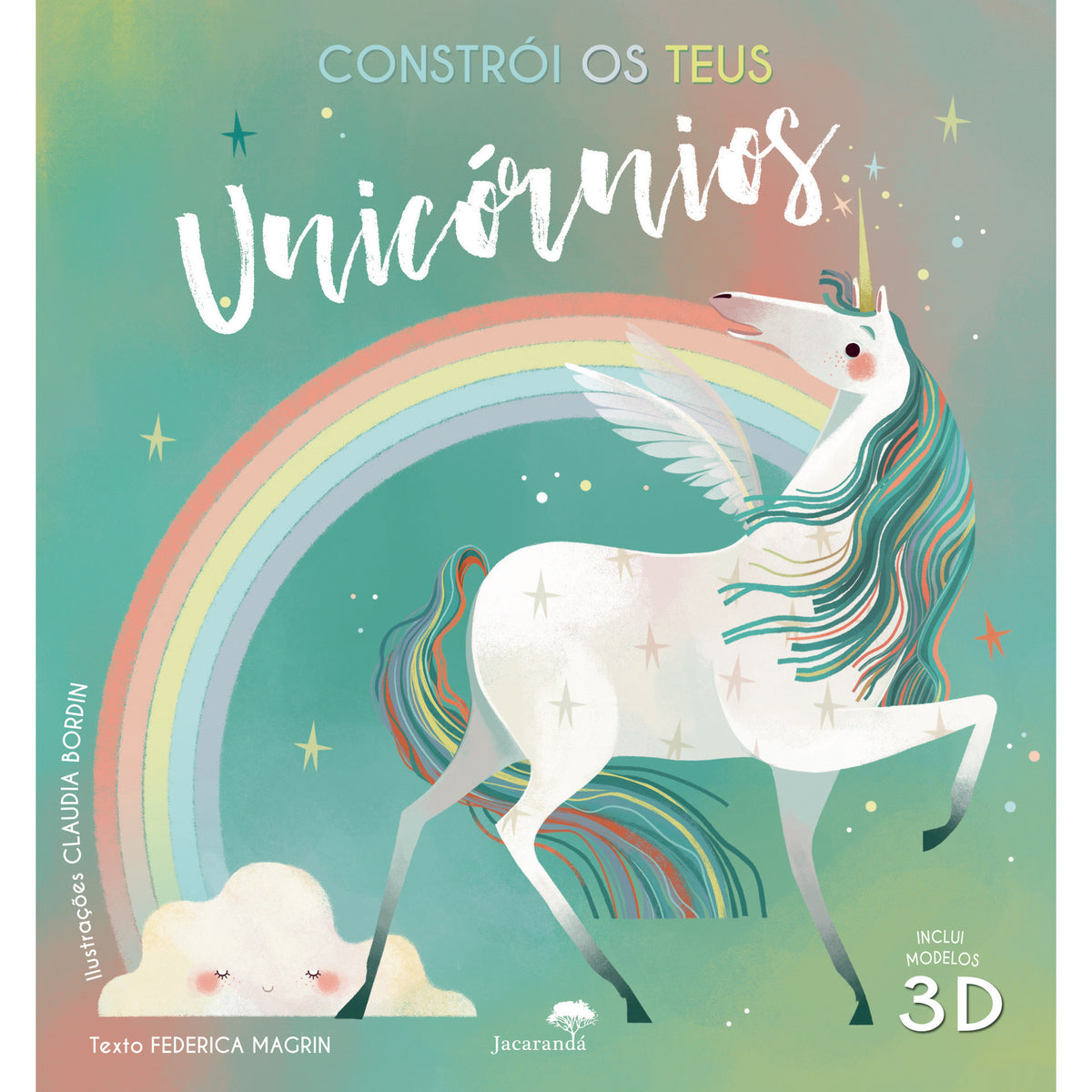 Constrói os Teus Unicórnios de Claudia Bordin