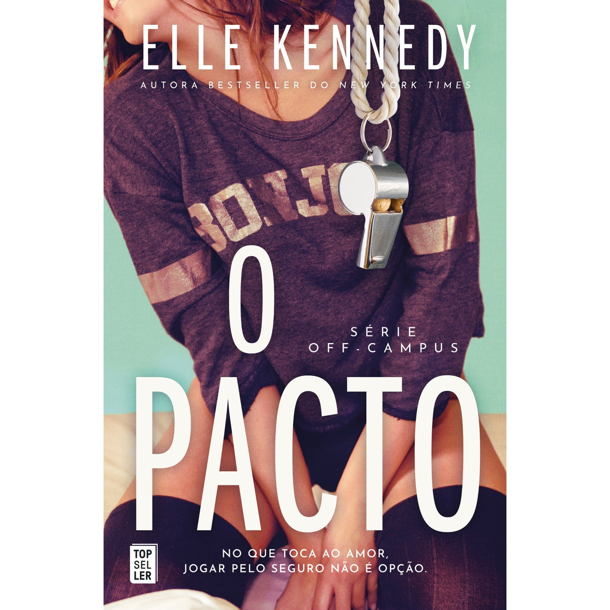 O Pacto de Elle Kennedy (Off Campus Livro 1)