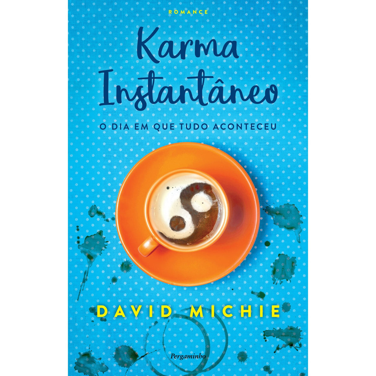 Karma Instantâneo de David Michie