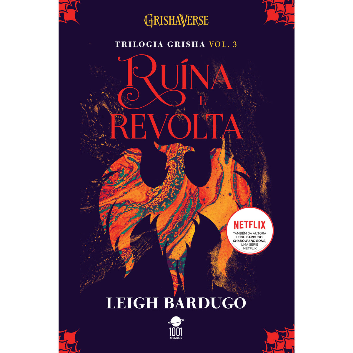 Ruína e Revolta de Leigh Bardugo