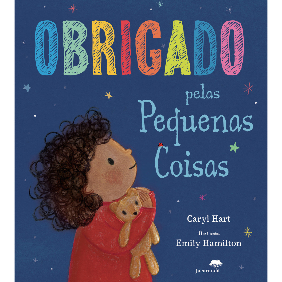 Obrigado Pelas Pequenas Coisas de Caryl Hart