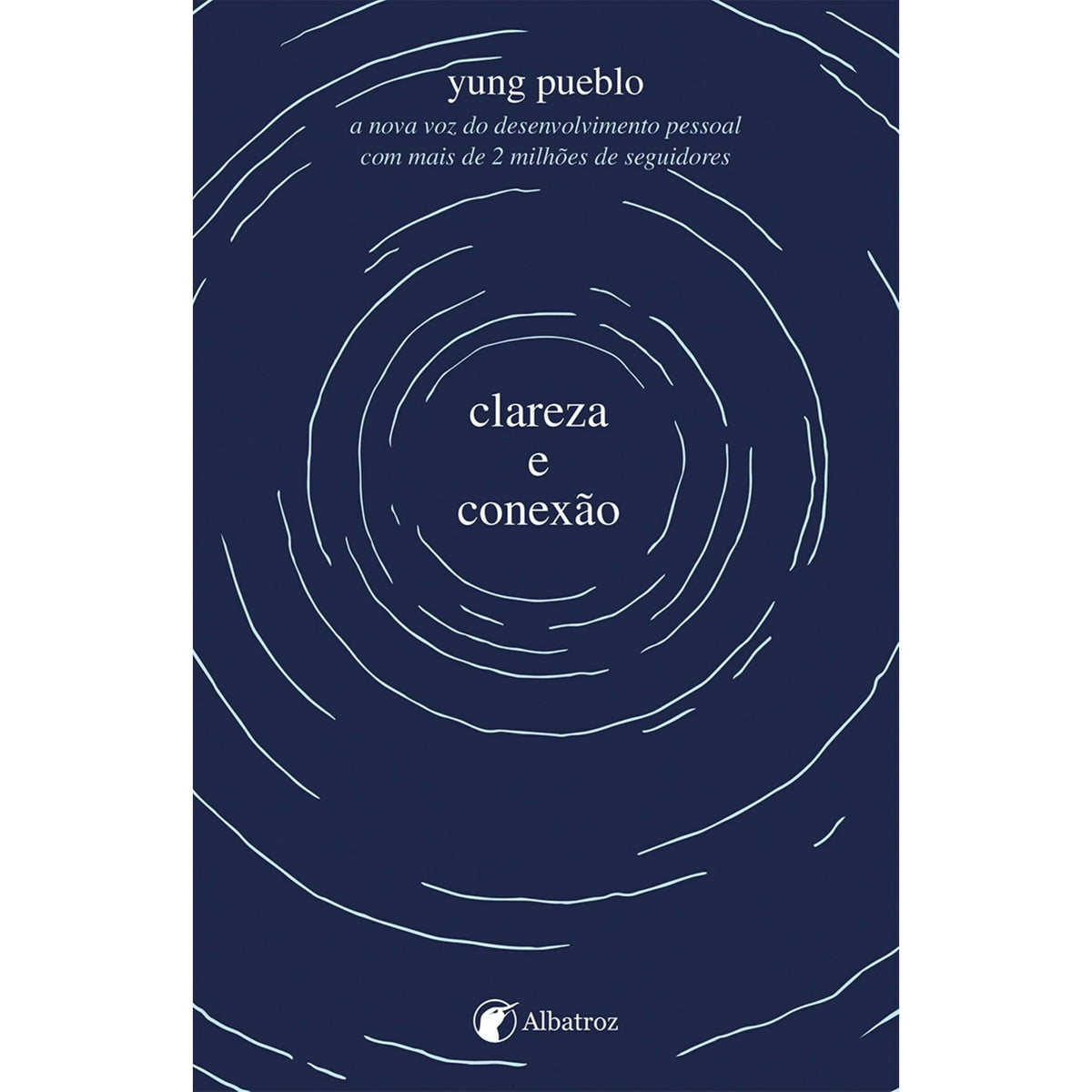 clareza e Conexão de Yung Pueblo